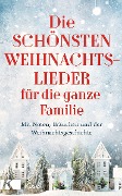 Cover-Bild zum Titel 'Die schönsten Weihnachtslieder für die ganze Familie' von ''
