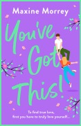Cover-Bild zum Titel 'You've Got This' von 'Maxine Morrey'