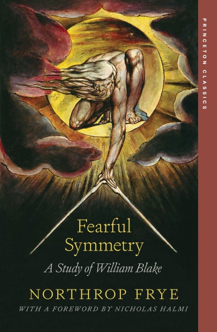 Fearful Symmetry - Northrop Frye