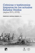 Cover-Bild zum Titel 'Crónicas y testimonios hispanos en los actuales Estados Unidos (siglos XVI y XVII)' von ''