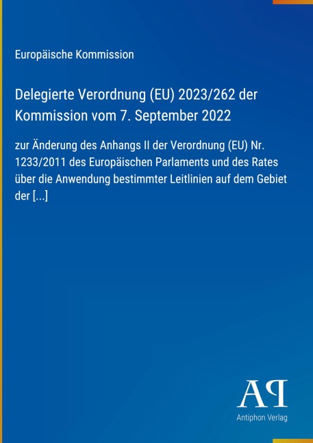 Delegierte Verordnung (EU) 2023/262 der Kommission vom 7. September 2022 - Europäische Kommission
