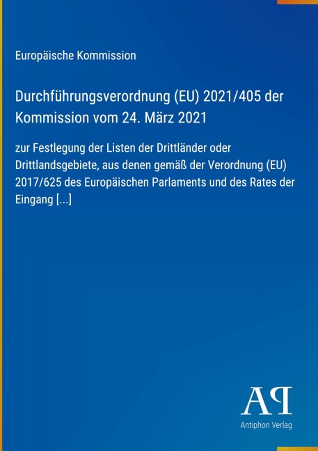 Durchführungsverordnung (EU) 2021/405 der Kommission vom 24. März 2021 - Europäische Kommission