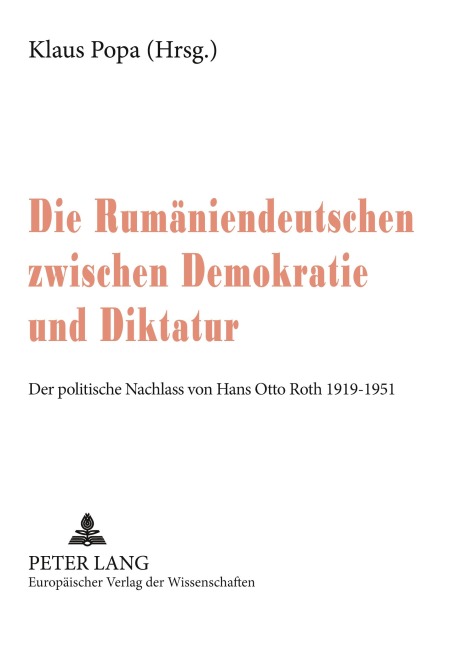 Die Rumäniendeutschen zwischen Demokratie und Diktatur - 