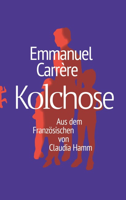 Kolchose - Emmanuel Carrère