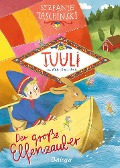 Cover-Bild zum Titel 'Tuuli, das Wichtelmädchen 2. Der große Elfenzauber' von 'Stefanie Taschinski'