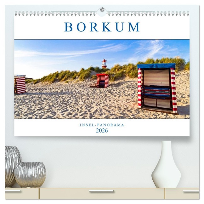 Borkum Inselpanorama (hochwertiger Premium Wandkalender 2026 DIN A2 quer), Kunstdruck in Hochglanz - Andrea Dreegmeyer