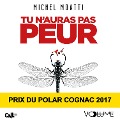 Tu n'auras pas peur - Michel Moatti