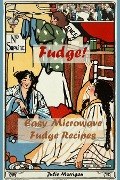 Cover-Bild zum Titel 'Fudge!' von 'Julie Morrigan'