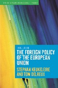 Cover-Bild zum Titel 'The Foreign Policy of the European Union' von 'Stephan Keukeleire, Tom Delreux'