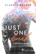 Cover-Bild zum Titel 'Just one breath' von 'Claudia Balzer'