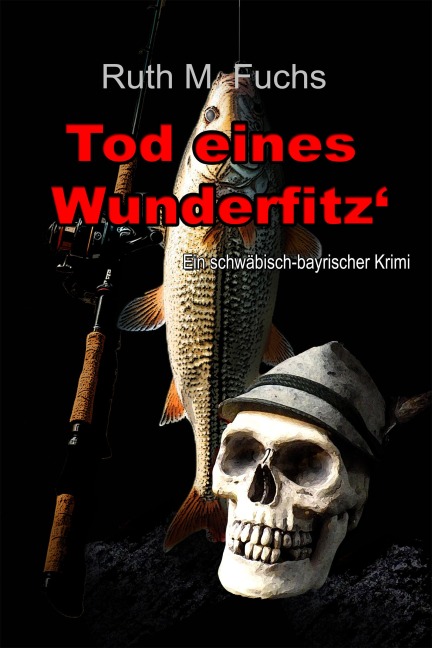 Tod eines Wunderfitz' - Ruth M. Fuchs