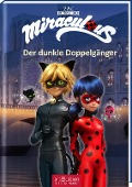 Miraculous - Der dunkle Doppelgänger (Miraculous 2) - 