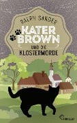 Cover-Bild zum Titel 'Kater Brown und die Klostermorde' von 'Ralph Sander'