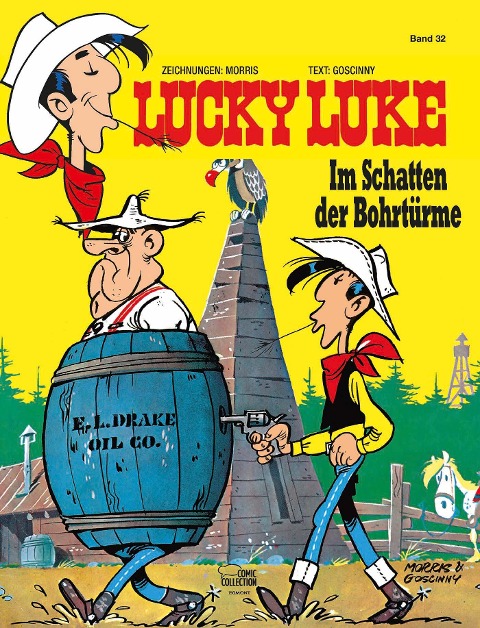 Lucky Luke 32 - Im Schatten der Bohrtürme - René Goscinny