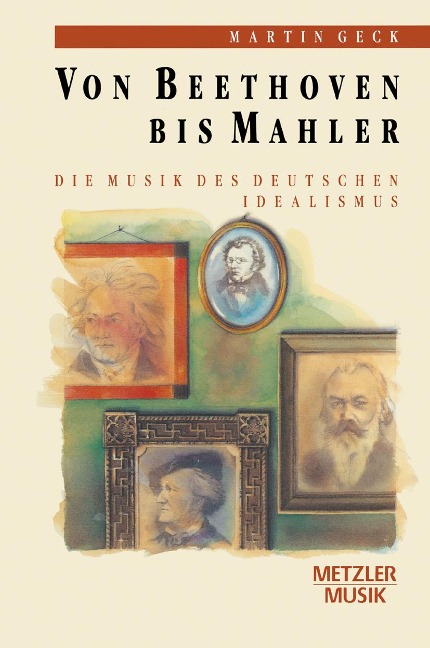 Von Beethoven bis Mahler - Martin Geck