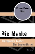 Cover-Bild zum Titel 'Die Maske' von 'Klaus-Peter Wolf'