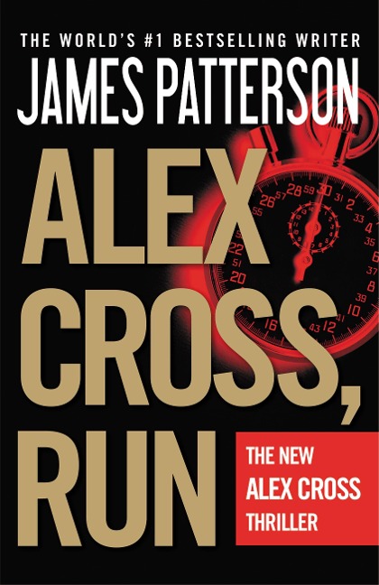 Alex Cross, Run - James Patterson