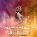 Cover-Bild zum Titel 'Vampire Princess' von 'Cameron Drake'