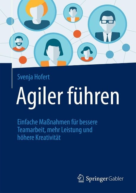 Agiler führen - Svenja Hofert