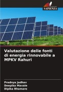 Cover-Bild zum Titel 'Valutazione delle fonti di energia rinnovabile a MPKV Rahuri' von 'Pradnya Jadhav, Deepika Mavale, Dipika Bhamare'