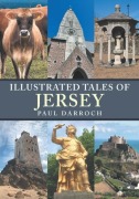 Cover-Bild zum Titel 'Illustrated Tales of Jersey' von 'Paul Darroch'