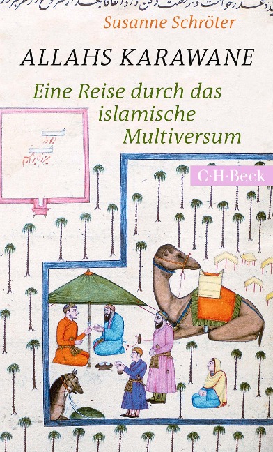 Allahs Karawane - Susanne Schröter