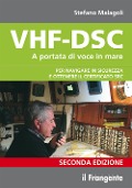 Cover-Bild zum Titel 'VHF-DSC. A portata di voce in mare per navigare sicuri con la radio di bordo' von 'Stefano Malagoli'