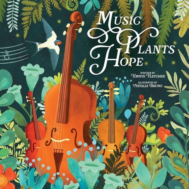 Music, Plants, Hope - Tonnye Fletcher