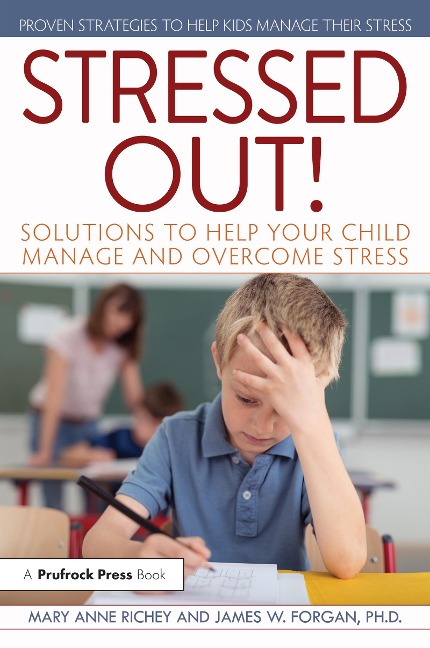 Stressed Out! - Mary Anne Richey, James W. Forgan