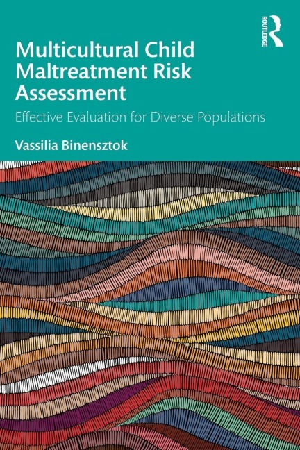 Multicultural Child Maltreatment Risk Assessment - Vassilia Binensztok