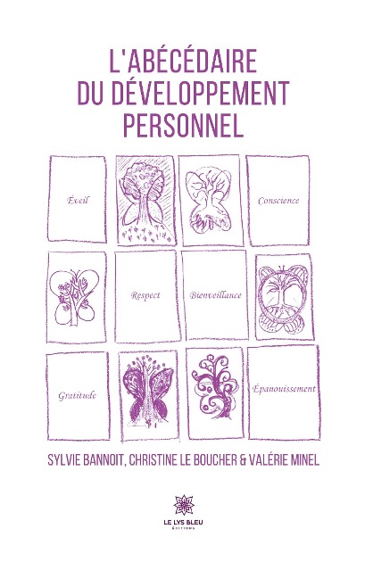 L'abécédaire du développement personnel - Sylvie Sylvie Bannoit, Christine Le Boucher, Valérie Minel