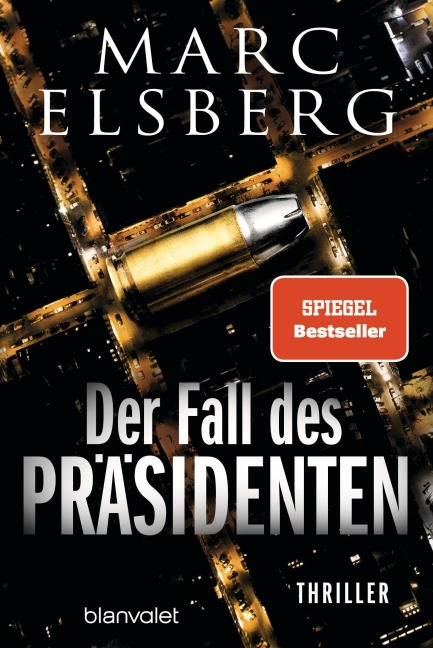 Der Fall des Präsidenten - Marc Elsberg