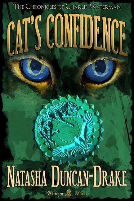 Cat's Confidence (Chronicles of Charlie Waterman #3) - Natasha Duncan-Drake