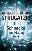Cover-Bild zum Titel 'Die Schnecke am Hang' von 'Arkadi Strugatzki, Boris Strugatzki'