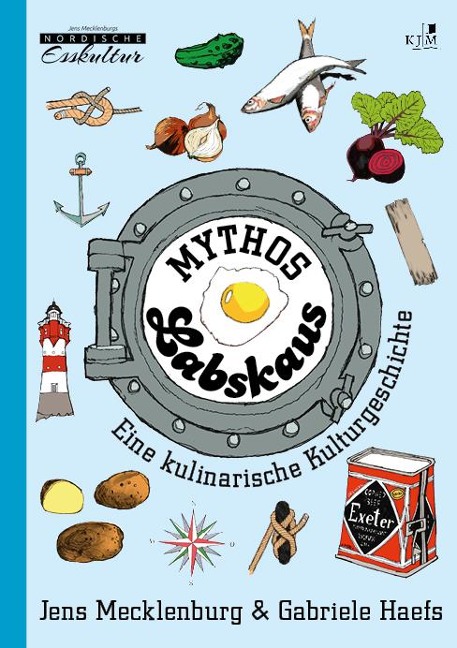 Mythos Labskaus - Jens Mecklenburg, Gabriele Haefs