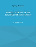 Cover-Bild zum Titel 'Schnelleinstieg in die Informationssicherheit' von 'Uwe Irmer'