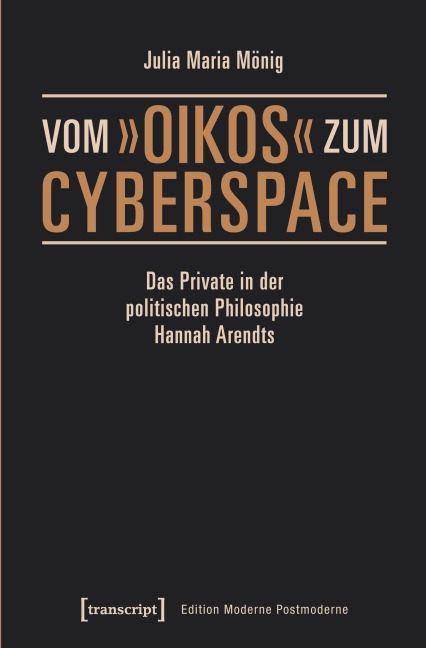 Vom 'oikos' zum Cyberspace - Julia Maria Mönig