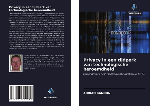 Privacy in een tijdperk van technologische beroemdheid - Adrian Bannon