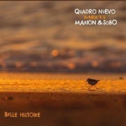 Cover-Bild zum Titel 'Belle Histoire' von 'Quadro Nuevo/Marion & Sobo'