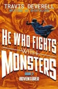 Cover-Bild zum Titel 'He Who Fights With Monsters: Adventurer' von 'Shirtaloon, Travis Deverell'