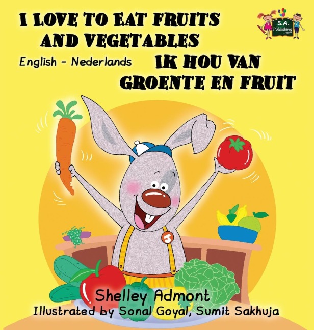I Love to Eat Fruits and Vegetables Ik hou van groente en fruit - Shelley Admont, Kidkiddos Books