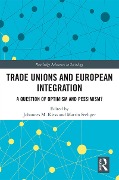 Cover-Bild zum Titel 'Trade Unions and European Integration' von ''