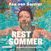 Cover-Bild zum Titel 'Restsommer' von 'Kea von Garnier'