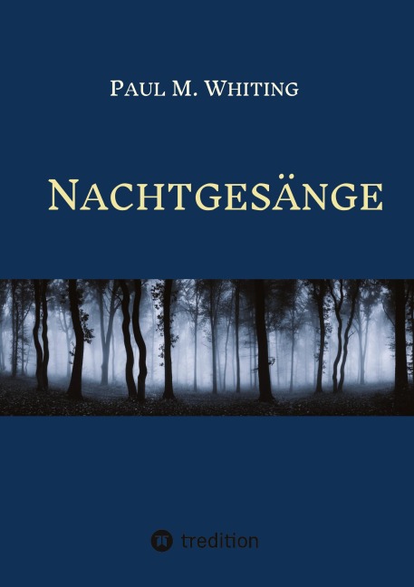 Nachtgesänge - Paul M. Whiting