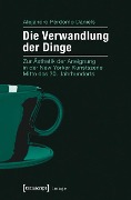 Cover-Bild zum Titel 'Die Verwandlung der Dinge' von 'Alejandro Perdomo Daniels'
