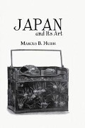 Cover-Bild zum Titel 'Japan And Its Art' von 'Marcus B. Huish'