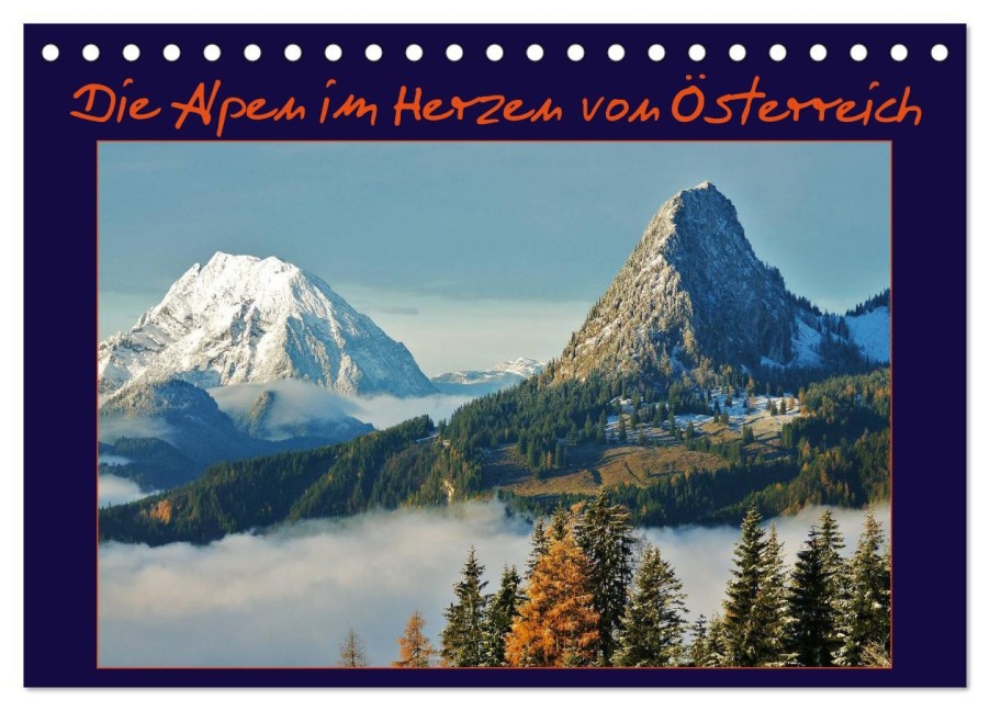 Die Alpen im Herzen von Österreich (Tischkalender 2026 DIN A5 quer), CALVENDO Monatskalender - Leo Bucher
