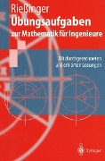 Cover-Bild zum Titel 'Übungsaufgaben zur Mathematik für Ingenieure' von 'Thomas Rießinger'