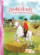 Zauberhufe - Unser magischer Ponyhof - Pony-Turnier mit Hindernissen - Amelie Plaas-Link