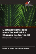 Cover-Bild zum Titel 'L'estrattivismo della macaúba nell'APA - Chapada do Araripe/CE' von 'André Brenner de Alencar Pageú'